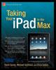 Книга Taking Your iPad To the Max