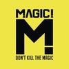 CD MAGIC - DON'T KILL THE MAGIC 88843081352 RCA 2014 US Рок Б/у