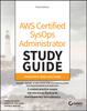 Книга AWS Certified SysOps Administrator Study Guide : Associate SOA-C02 Exam