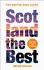 The Scotland The Best : The Bestselling Guide Book