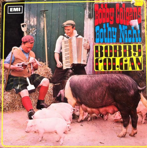 Виниловая пластинка BOBBY COLGAN - Bobby Colgan's Bothy Nicht ZLP2098 Waverley 1967 UK Folk Б/у