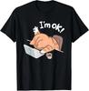 Funny And Relatable I’m OK Cat Working With Laptop T-Shirt