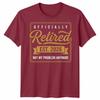 RetireUnisext 2026 Retired 2026 Not My Problem Anymore Funny Unisex Tshirt