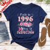 Футболка 1996 года для женщин, 30 лет совершенства, с цветочным принтом, подарок на 30-летие, хлопковая, с коротким рукавом, с круглым вырезом