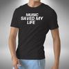 Music Saved My Life Men's T-Shirt Dj Clubbing Dance Rave Music Lover House