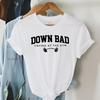 Down Bad Crying At The Gym Print Women TShirt Funny Weightlifting Fitness Club Letter Shirt Harajuku Graphic Tops Female Tshirt