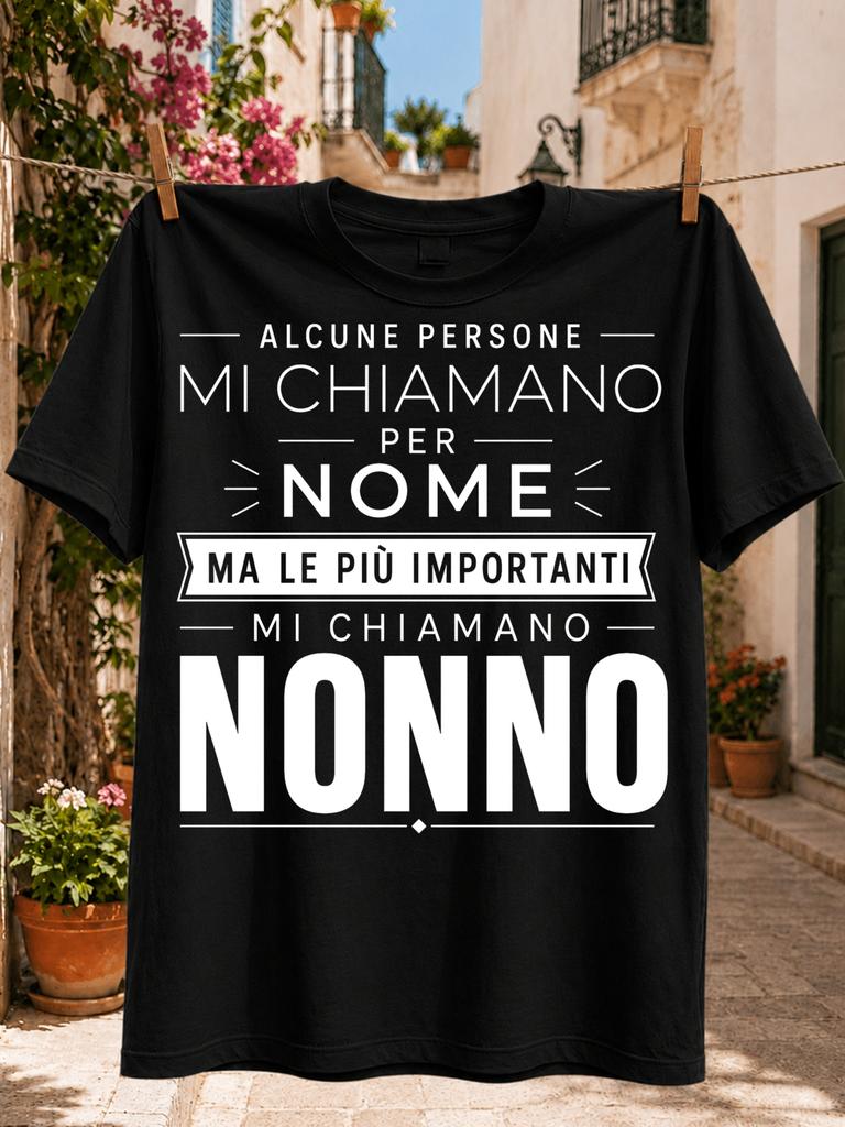 Minimal Italian Grandfather Quote Alcune Persone Mi Chiaunisexo Per Nome In Bold Typography Unisex All Unisex All Tshirt
