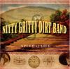 CD NITTY GRITTY DIRT BAND - Speed Of Life SUGCD4058 Sugar Hill Reco 2009 Japan Rock Used