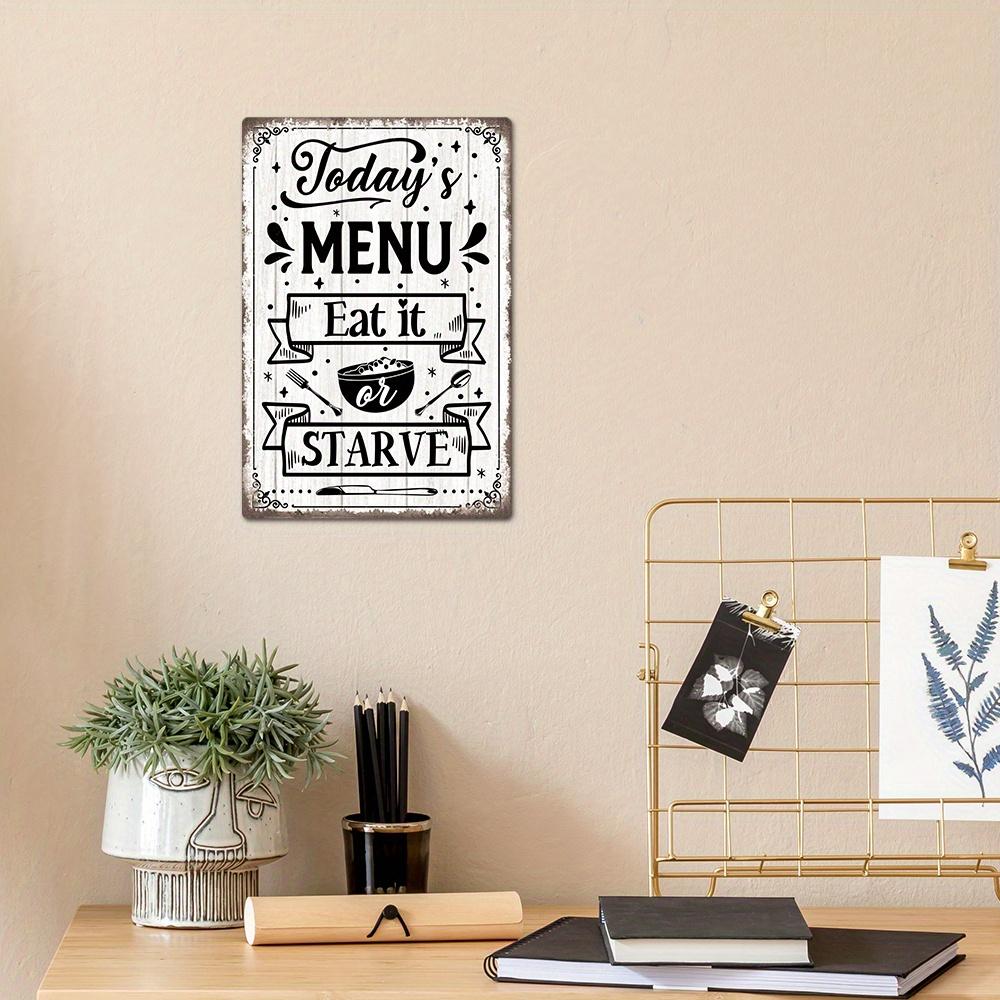 Holiday Gift Idea Vintage Metal Tin Sign Todays Menu Eat It or Starve Perfect for Kitchen Dining Room Farmhouse D
