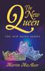 Книга The New Queen : The New Reign Series