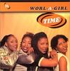 CD WORL-A-GIRL - time TICI18 Япония Рэп и Хип-хоп/R&B Б/У