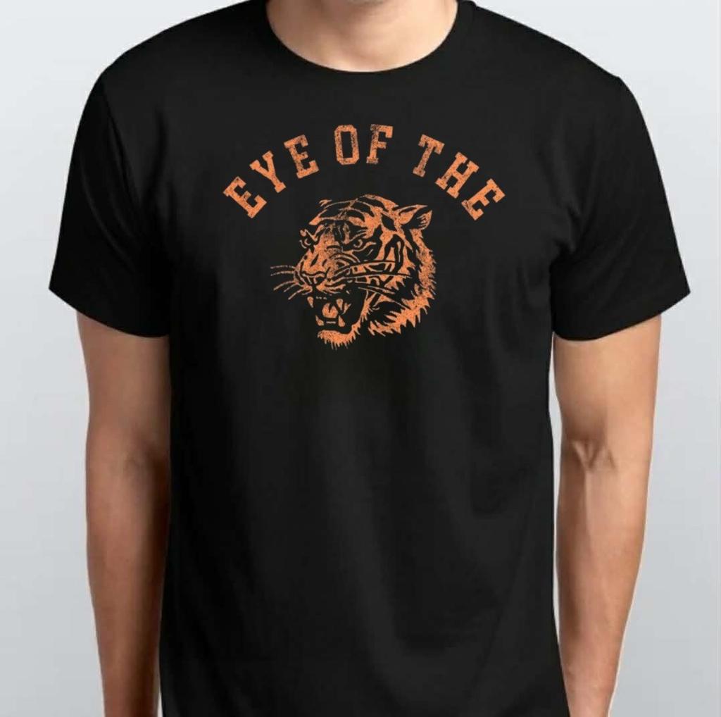 Eye of The Tiger Sarcastic Graphic Print T-SHIRT S M L XL XXL 3 4 XL Black White