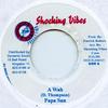 7inch Record PAPA SAN - A Wah None Shocking Vibes 1991 Jamaica Reggae, Ska & Dub