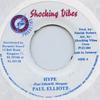 7inch Record PAUL ELLIOTT - Hype Shocking Vibes 2001 Jamaica Reggae, Ska & Dub