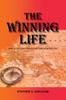 Книга The Winning Life : How To Unleash Your Future That Is Within You