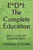 Книга E*d*i : The Complete Education: Book 5 In the EDI Education Series : 5