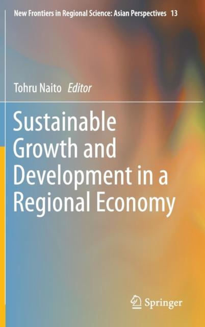 Книга Sustainable Growth and Development In a Regional Economy : 13