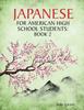 Книга Japanese for American High School Students : Book 2