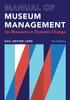 Книга Manual of Museum Management : For Museums In Dynamic Change