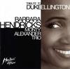 CD БАРБАРА ХЕНДРИКС, МОНТИ АЛЕКСАН - Tribute To Duke Ellington 724355534620 EMI Classics, A 1995 Европа Джаз Б/У
