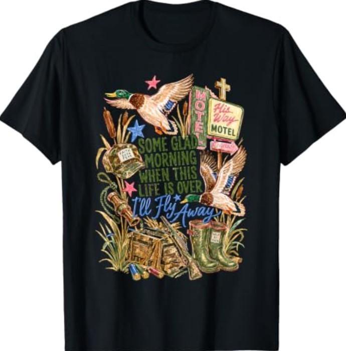 Retro Christian Hunting I'll Fly Away When Glad Morning T-Shirt