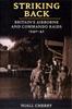 The Striking Back : Britain'S Airborne & Commando Raids 1940-42 Book