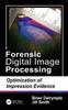 Книга Forensic Digital Image Processing : Optimization of Impression Evidence