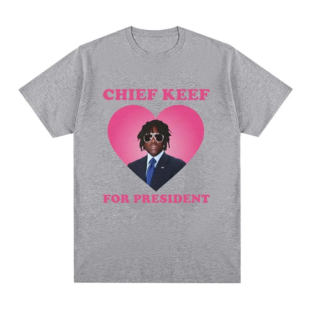 Rapper Chief Keef for President T Shirt Unisex Fashion Casual Short Sleeve Tshirt Aesthetic Classic Oversized Tshirts Streetwear