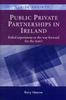 The Public Private Partnerships In Ireland : Failed Experiment or the Way Forward? Book