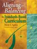 Книга Aligning and Balancing the Standards-Based Curriculum