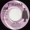 7inch Record FRANKIE PAUL - No War NONE 1st Rasta Recor Jamaica Reggae, Ska & Dub Used