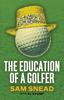 Книга The Education of a Golfer