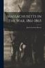 Книга Massachusetts In the War, 1861-1865