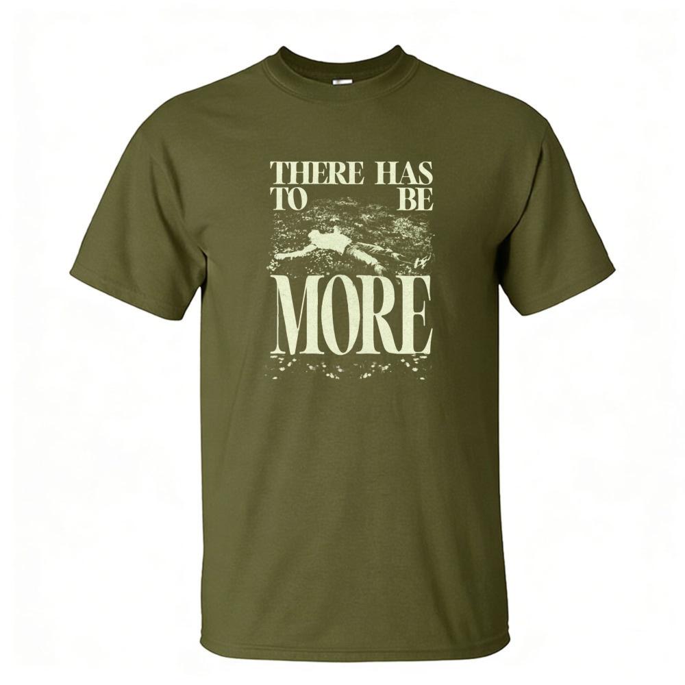 There Has To Be More T Shirt Unisex Vintage Distressed Diving Figure Letter Graphic Inspirational Quote Cotton Casual Daily Tee