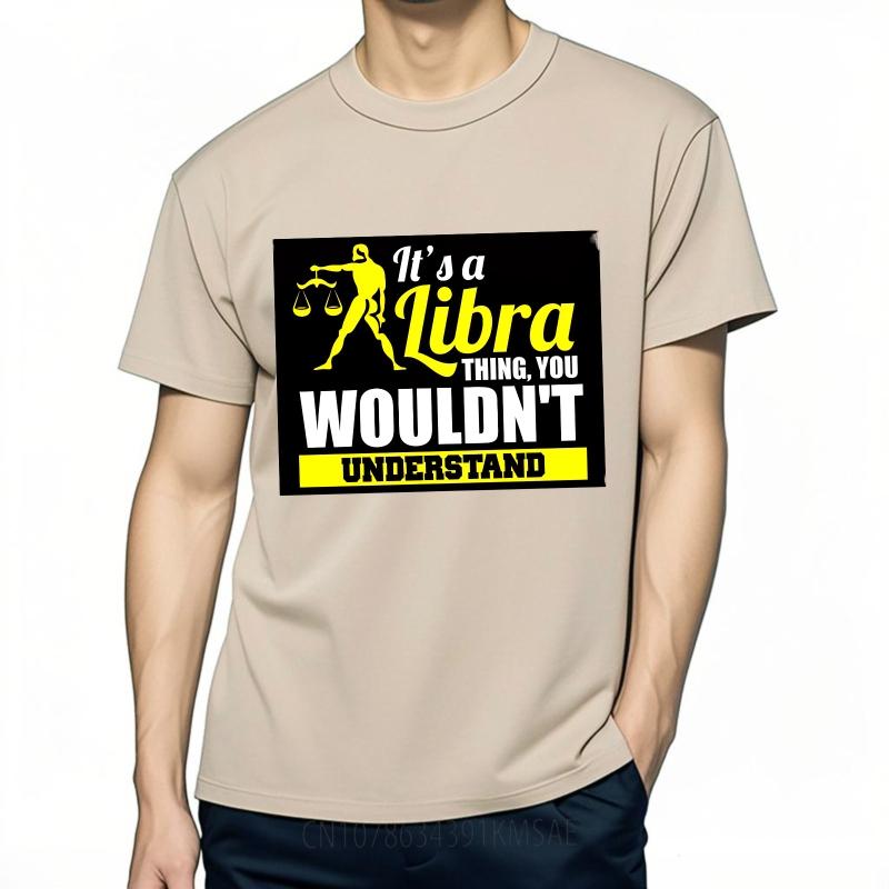 Black Summer For Men tshirt Its A Libra Thing You Wouldnt Understand Short Sleeve Cotton Crew Neck Tee Shirt