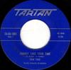 7inch Record DON TRIO / BOBBY CURTOLA - Johnny Take Your Time / Hand In Han TA601001 Tartan 1960 Canada Pop Used