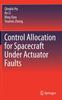 Книга Control Allocation for Spacecraft Under Actuator Faults