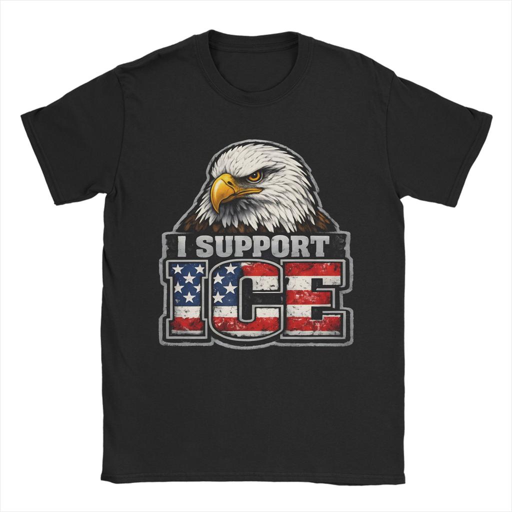 Unisex TShirts I Support ICE Patriotic American Flag Bald Eagle Novelty Pure Cotton Tees Short Sleeve T Shirt O Neck Clothes Gift