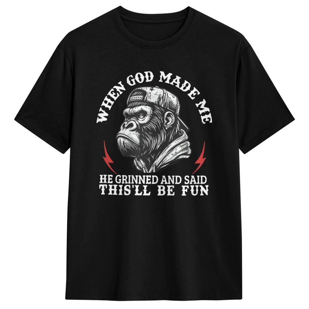 Когда Бог Создавал Меня, Он Улыбнулся и Сказал: 'Это Будет Весело' Обезьяны Мужские Футболки Летние С Круглым Вырезом Модная Футболка Оверсайз Одежда