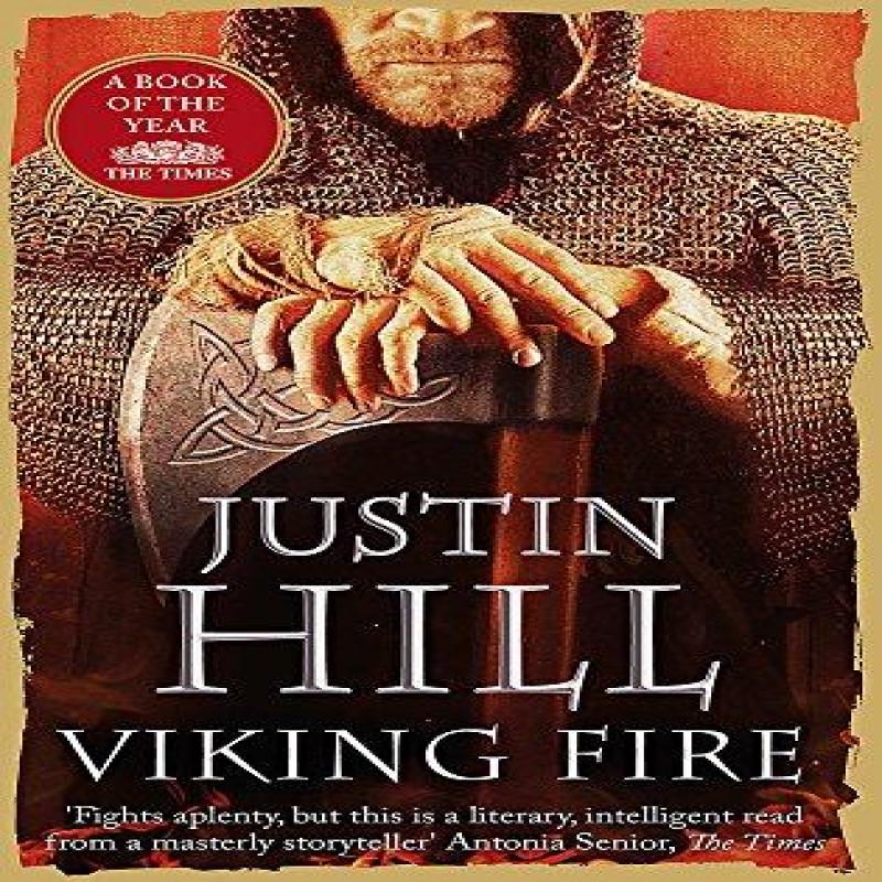 Viking Fire by Justin Hill Paperback Book 9780349123394
