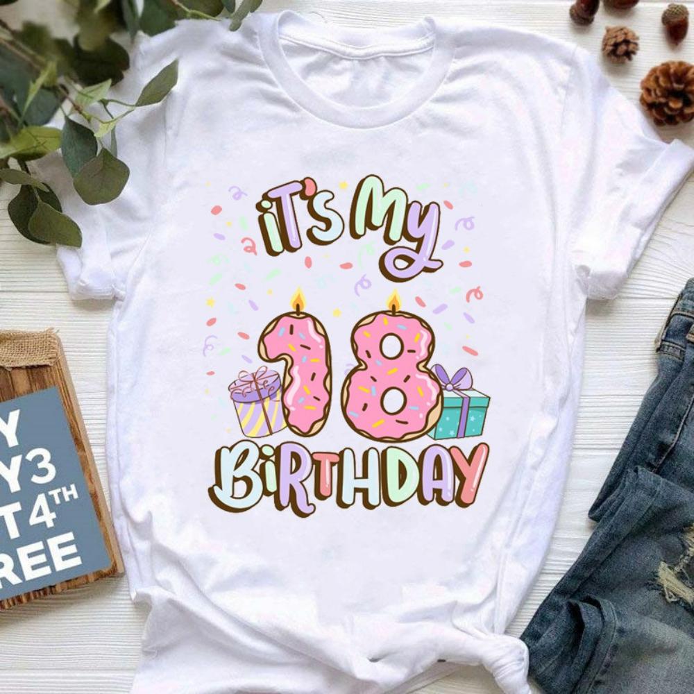 Birthday Tshirt "It's My 18th Birthday." T-shirt Women Aesthetics Top 14th To 19th Birthday Tee Personality Birthday Party Wear