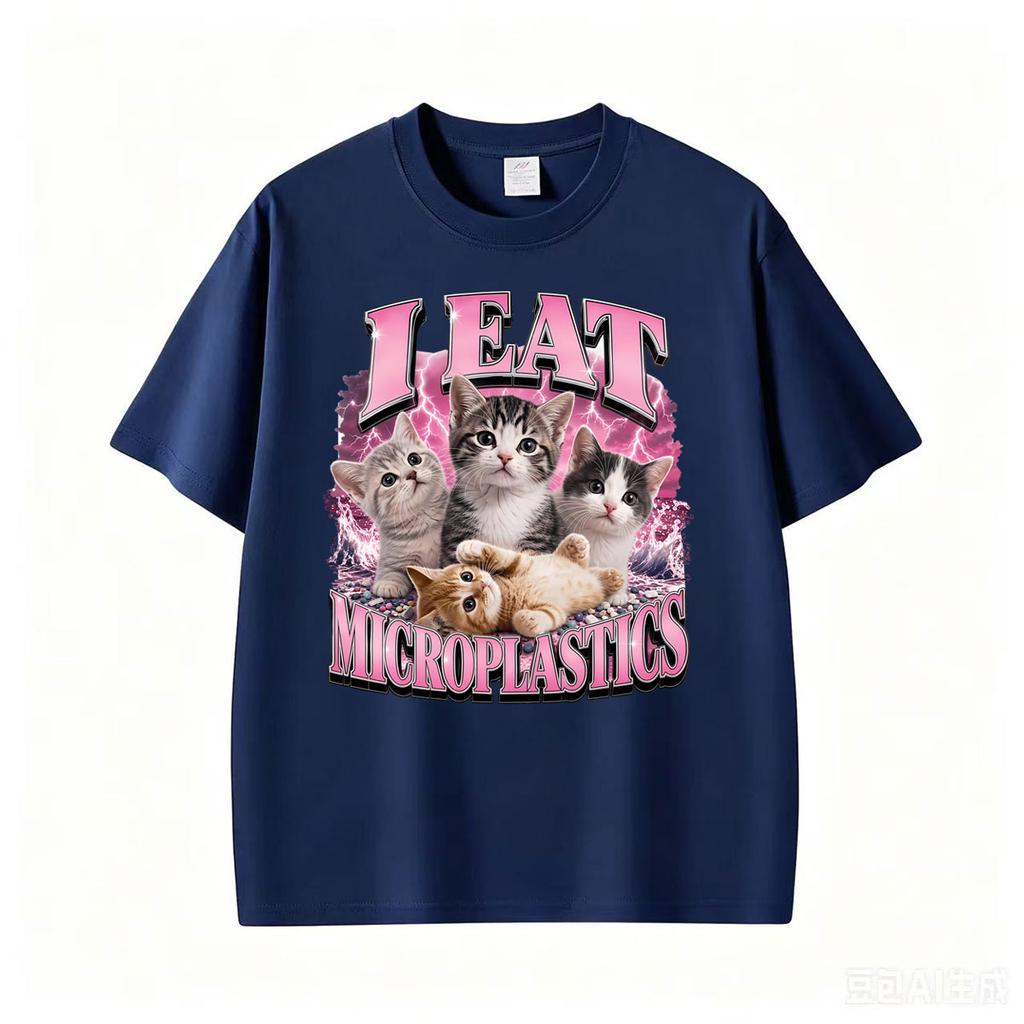 I Eat Microplastils Meme Funny Cat Unhinged Graphic T Shirts Unisexs Clothing Humor Loose Tshirt Cotton Casual T Shirt Streetwear