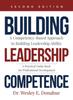 Книга Building Leadership Competence : A Competency-Based Approach To Building Leadership Ability
