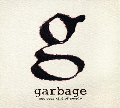 CD GARBAGE, ШИРЛИ МЭНСОН, БАЧ ВИГ, - Not Your Kind of People STNVOL001 Stun Volume 2012 US Рок Б/У