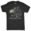 Hey You Dropped This Unisex T-shirt Funny Lost Brain Dumb Idiot Joke Tee For Guys