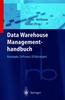 Книга Data Warehouse Managementhandbuch : Konzepte, Software, Erfahrungen