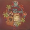 LP-пластинка TOM PAXTON - How Come The Sun RS6443 Reprise Records 1971 Великобритания Кантри/Фолк Б/у