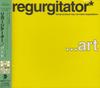 CD REGURGITATOR - Art AMCE7137 EastWest 2000 Япония ОбиРок Б/У