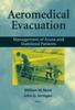 The Aeromedical Evacuation : Management of Acute and Stabilized Patients Book