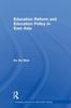 Книга Education Reform and Education Policy In East Asia